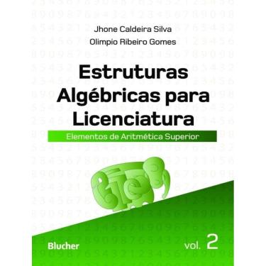 Imagem de Estruturas Algebricas Para Licenciatura - Vol. 2 - Elementos De Aritmetica Superior