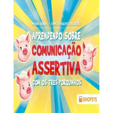 Imagem de Aprendendo Sobre Comunicacao Assertiva Com Os Tres Porquinhos