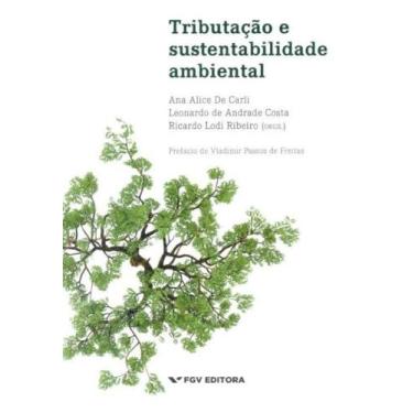 Imagem de Tributacao e Sustentabilidade Ambiental- 01Ed/15 - FGV, 3