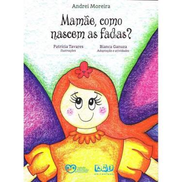 Imagem de Mamãe, Como Nascem as Fadas ? -  