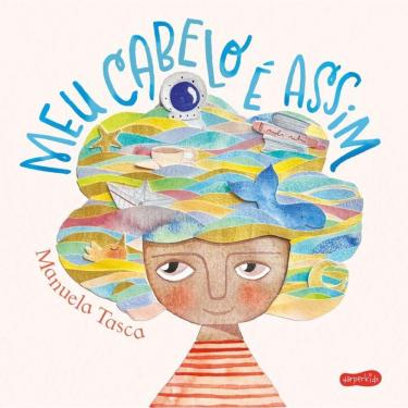 Imagem de Meu cabelo é assim – Um livro infantil sobre autoaceitação e como expressar os sentimentos de forma lúdica