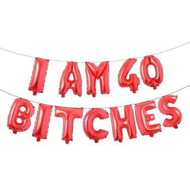 Imagem de Banner de balão I'm 40 Bitches, banner engraçado de aniversário de quarenta anos para mulheres, 40 e fabulosos artigos de decoração de festa panos de fundo de sinalização (I AM 40 BITCHES Red)