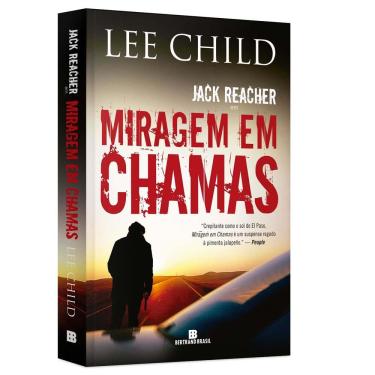 Imagem de Livro - Miragem em Chamas - Lee Child