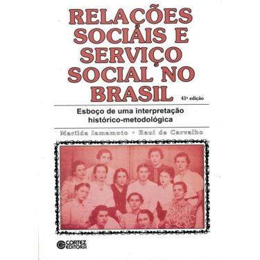 Imagem de Relacoes Sociais E Servico Social No Brasil - 41ª Ed