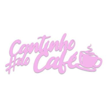 Imagem de Cantinho Do Café Placa Frase Decoração Parede Quadro Rosa - Indústria 