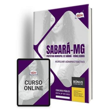 Imagem de Apostila Prefeitura de Sabará - MG - Auxiliar Administrativo