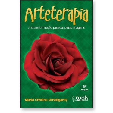 Imagem de Arteterapia  A transformação pessoal pelas imagens - livro
