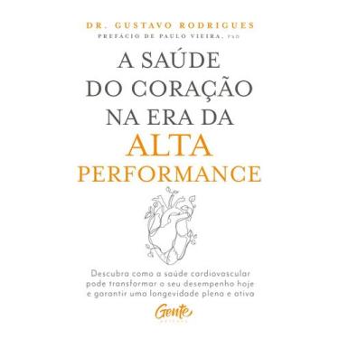 Imagem de Livro - A saúde do coração na era da alta performance