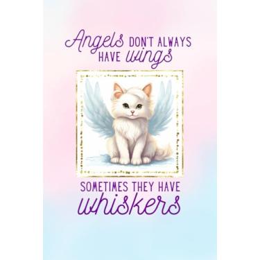 Imagem de Notebook Angels don't always have wings, sometimes they have whiskers: 120 lined pages - An Adorable Beautiful Cat I Love Cats Amazing Celestial Lovely Feminine Gold Pastel Pink Journal