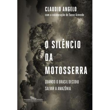 Imagem de Livro - O silêncio da motosserra