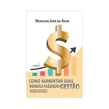 Imagem de Como Aumentar Suas Vendas Fazendo Gestão