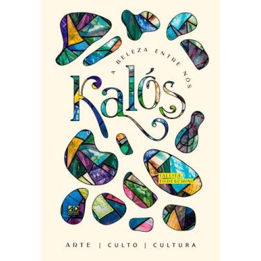 Imagem de Livro - KALÓS - A BELEZA ENTRE NÓS