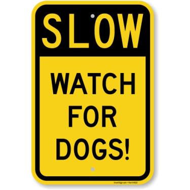 Imagem de SmartSign Placa de metal "Slow - Watch For Dogs" de 45,7 x 30,5 cm, composto de alumínio de 120 mm (ACM), material reflexivo de grau de engenheiro, preto e amarelo