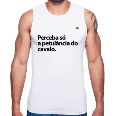 Imagem de Regata Perceba só a petulância do cavalo - Foca na Moda, Branco, G