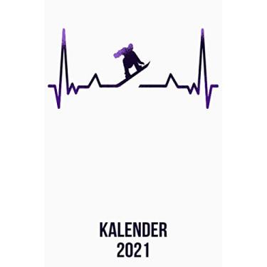 Imagem de Kalender 2021: DIN A5 Kalender von 01/2021 - 12/2021 1 Tag = 1 Seite mit großem Tageskalender und großartiger Übersicht. Monatsübersicht, ... / Snowboard Fans heartbeat herzschlag