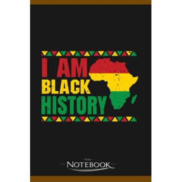 Imagem de Notebook: I Am My Ancestors Wildest Dream 1: Notebook Diary, Lined College Ruled Paper| Planner, 6x9, 120 Lined Pages College Ruled Paper