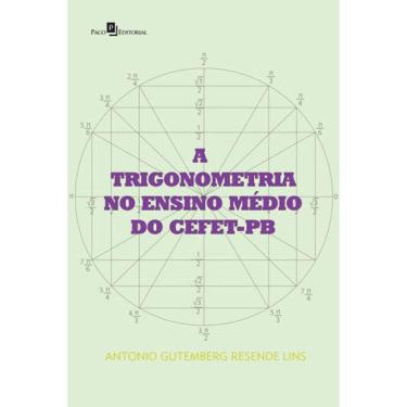 Imagem de A Trigonometria No Ensino Médio Do Cefet-Pb