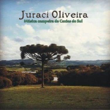 Imagem de Cd - Juraci Oliveira - Musica Campeira De Caxias Do Sul - Independente