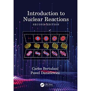 Imagem de Introduction to Nuclear Reactions