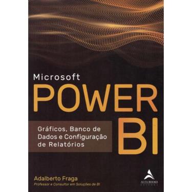 Imagem de Microsoft Power Bi - Graficos, Banco De Dados E Configuracao De Relatorios