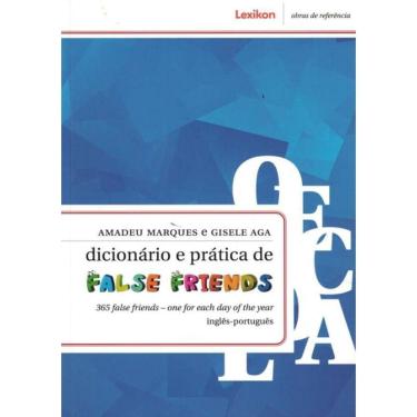 Imagem de Dicionario E Pratica De False Friends - 365 False Friends - One Each Day Of The Year