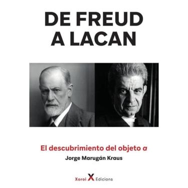 Imagem de De Freud a Lacan – El descubrimiento del objeto a - Espanhol