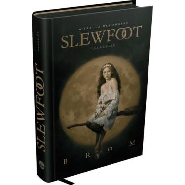 Imagem de Livro - Slewfoot: A Fábula das Bruxas