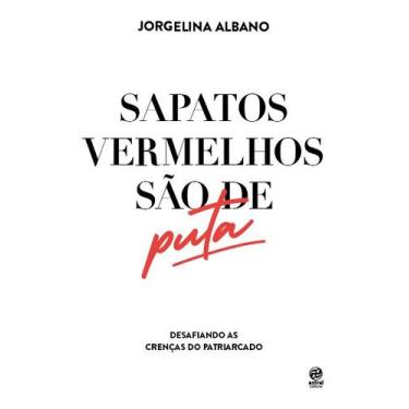 Imagem de Livro - Sapatos vermelhos são de puta