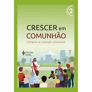 Imagem de Crescer Em Comunhão Vol. 2 Catequista