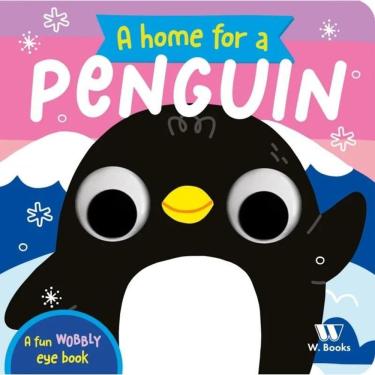 Imagem de Livro Cartonado A Home For A Penguin - Em Inglês - W. Books