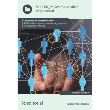 Imagem de Gestión auxiliar de personal. ADGG0308 - Asistencia documental y de gestión en despachos y oficinas