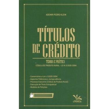 Imagem de Livro de Títulos de Crédito: Teoria e Prática no Agronegócio - Editora