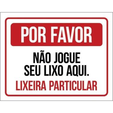 Imagem de Kit 3 Placa Acm De Por Favor Lixeira Particular 18X23 Branco - Sinaliz