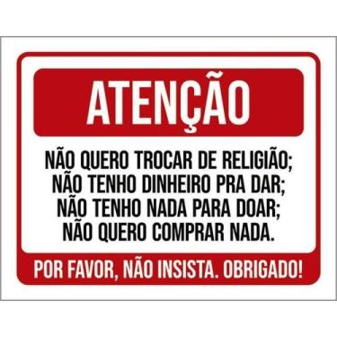 Imagem de Placa Sinalização - Atenção Não Tenho Dinheiro 18X23 - Sinalizo