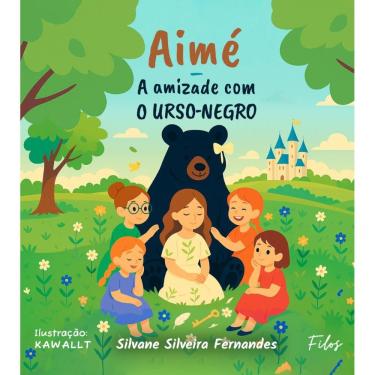 Imagem de Aimé: A amizade com o Urso-Negro