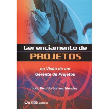 Imagem de Livro - Gerenciamento de Projetos - João Ricardo Barroca Mendes 