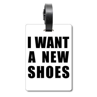 Imagem de I Want A New Shoes Mala Etiqueta para Bagagem Cartão de Bagagem Scutcheon Etiqueta