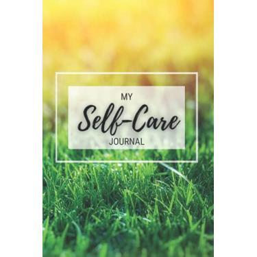 Imagem de My Self Care Journal: Green Grass Journal/Notebook, Self-Care: Paperback, Lined, 120 pages, 6" x 9"
