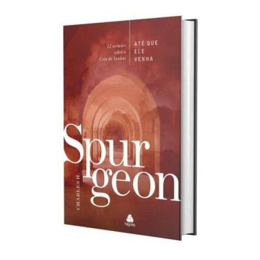 Imagem de Ate Que Ele Venha - Spurgeon