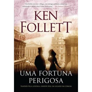 Imagem de Livro - Uma fortuna perigosa - Editora Arqueiro