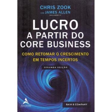 Imagem de Lucro a Partir do Core Business - 02Ed/19
