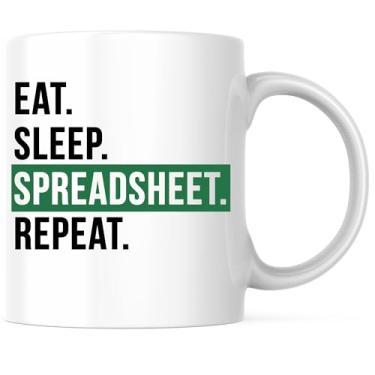 Imagem de Caneca de café Eat Sleep Spreadsheet Repeat - Copo de café com alça branca de 325 ml - Imposto de contador CPA - Impresso em ambos os lados - Seguro para lava-louças e micro-ondas - Cerâmica de