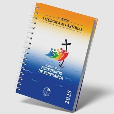 Imagem de AGENDA LITÚRGICA E PASTORAL 2025 - ESPECIAL JUBILEU