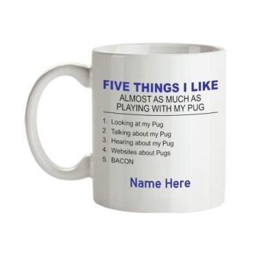 Imagem de Caneca Pug personalizada, Five Thing I Like About My Pug, presente de pug personalizado, de aniversário para amantes de pug, caneca de pug personalizada