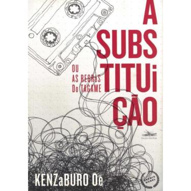 Imagem de Substituicao, A - Ou As Regras Do Tagame