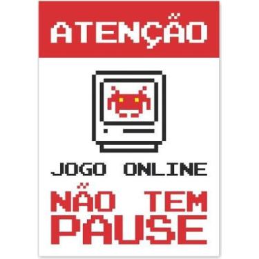 Imagem de Plaquinha Para Porta Jogo Online Nã Tem Pause Steaming Jogos - AB DECO