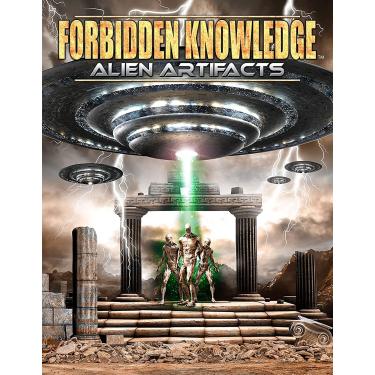 Imagem de FORBIDDEN KNOWLEDGE: ALIEN artefacts