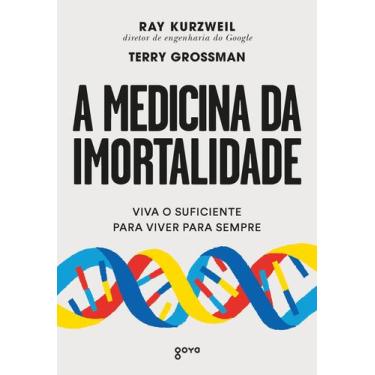 Imagem de Livro - A medicina da imortalidade