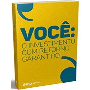 Imagem de Voce O Investimento Com Retorno Garantido