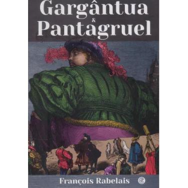 Imagem de Livro Gargântua & Pantagruel François Rabelais